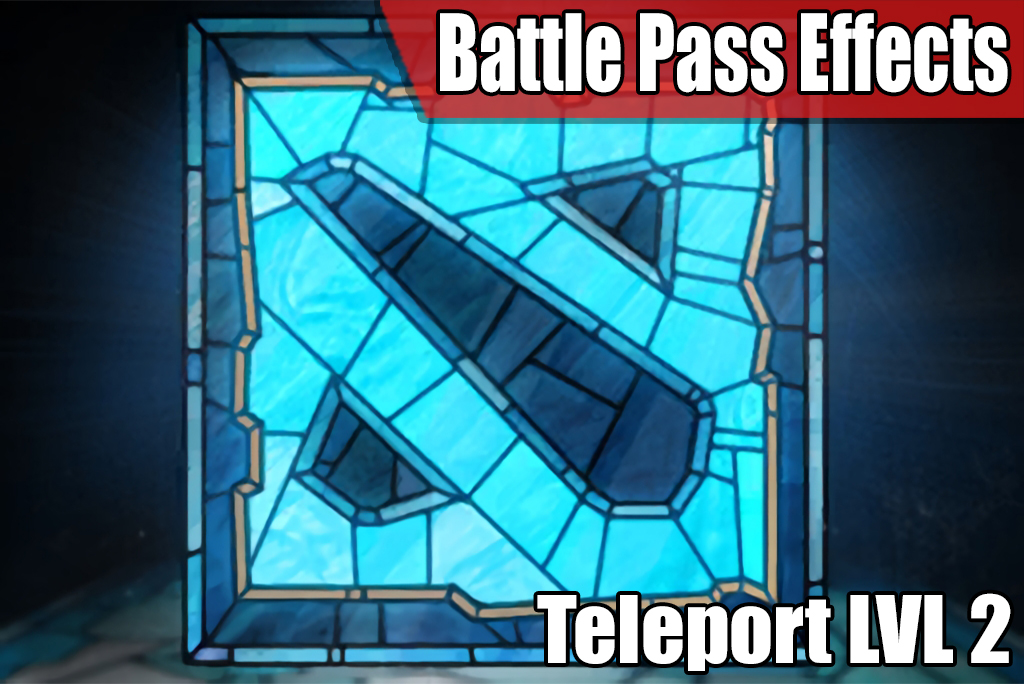 Teleport - International 2023 Effects Teleport Lvl 2